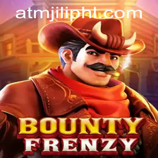 Dive into the Exciting World of BountyFrenzy and Discover atmjili