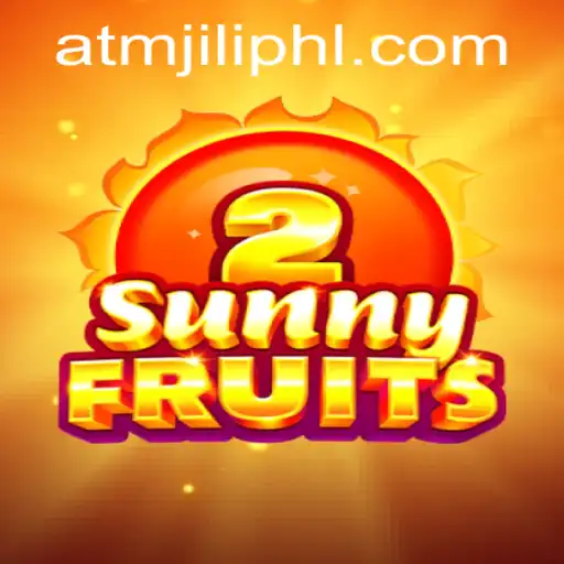 Exploring SunnyFruits2: A Joyful Gaming Experience with ATMJILI